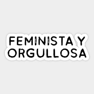 Feminista y orgullosa Sticker